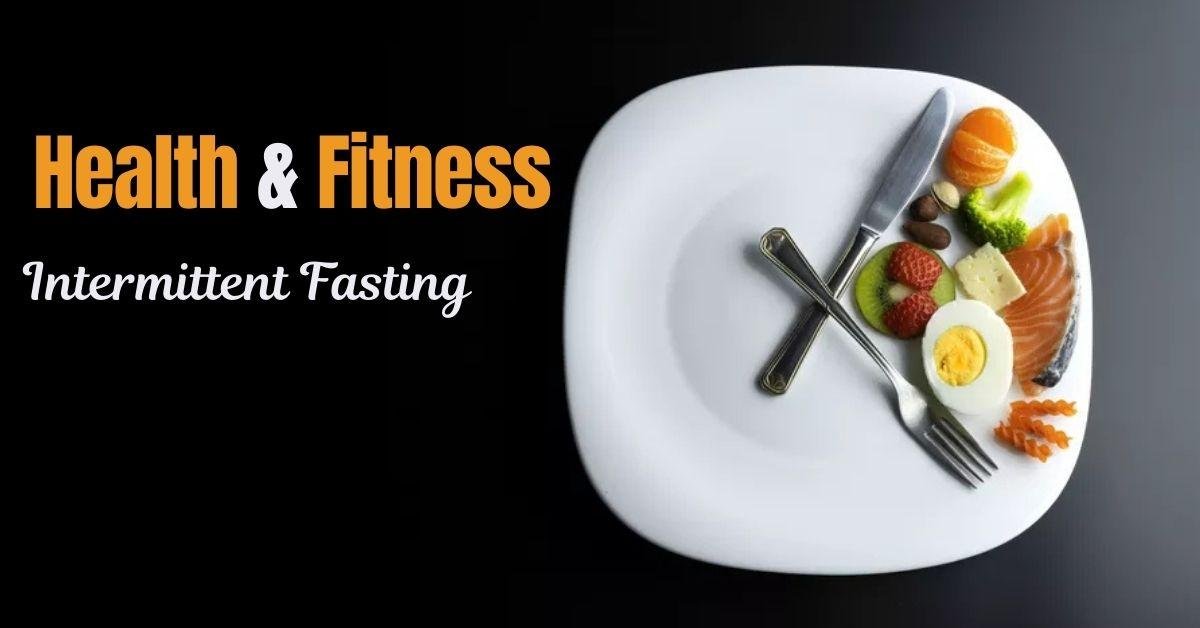 Intermittent Fasting