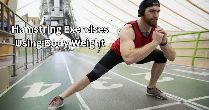 Best Hamstring Exercises